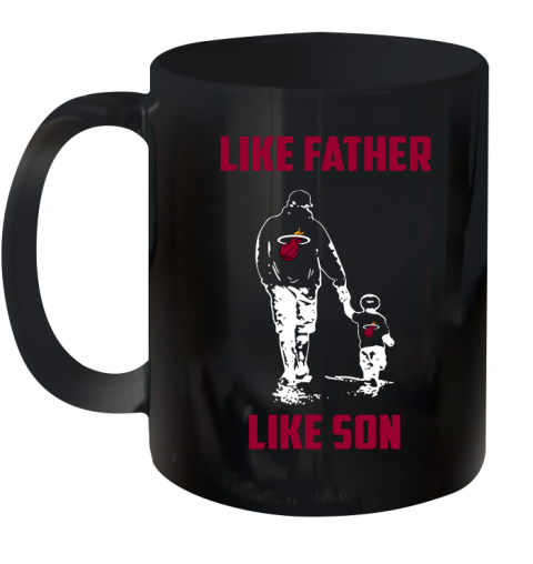 Miami Heat NBA Basketball Like Father Like Son Sports Ceramic Mug 11oz