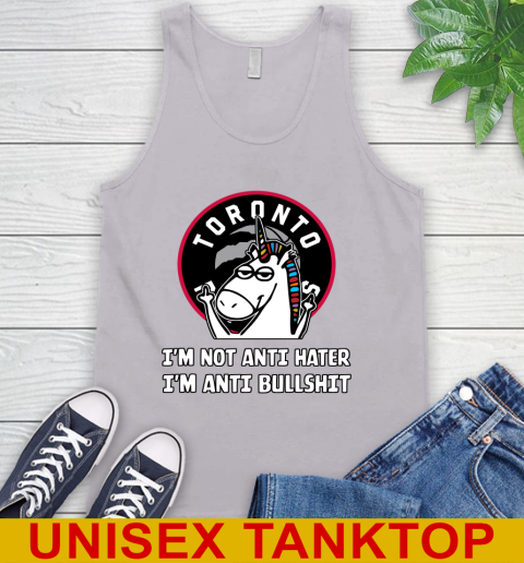 Toronto Raptors NBA Basketball Unicorn I'm Not Anti Hater I'm Anti Bullshit Tank Top 4