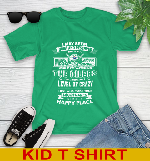 Edmonton Oilers NHL Hockey If You Mess With Me While I'm Watching My Team Youth T-Shirt 7