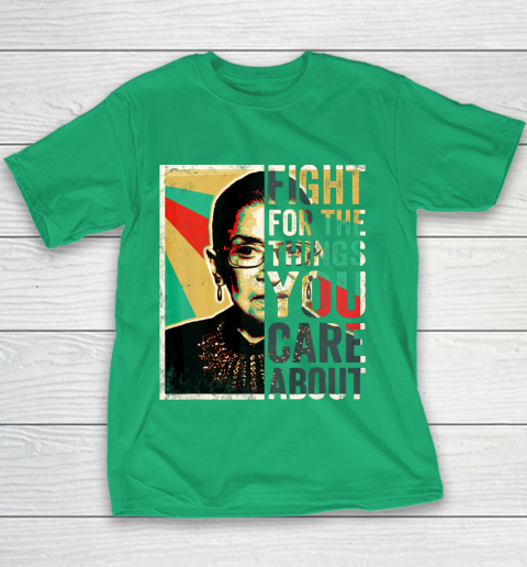 Notorious RBG Shirt Fight For The Things You Care About Vintage Rbg Youth T-Shirt 3