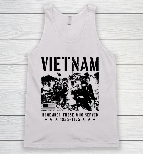 Vietnam Veteran Remember those who served 1955  1975 Tank Top