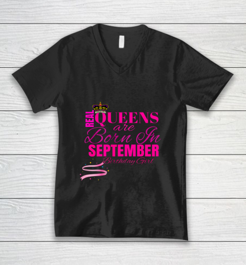 Real Queens Born In September Bday Girl TShirt Party Outfit V-Neck T-Shirt