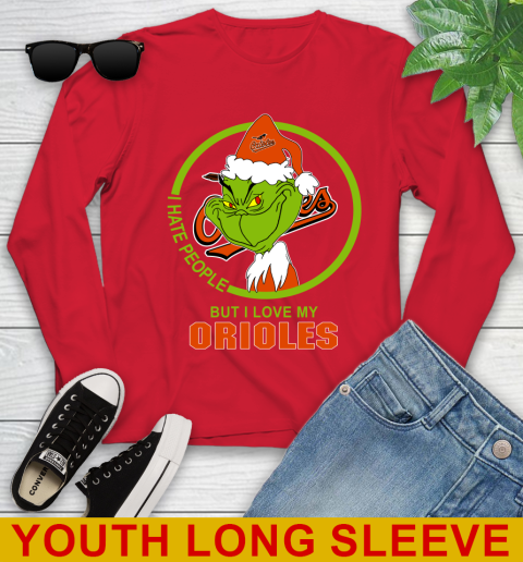 Baltimore Orioles MLB Christmas Grinch I Hate People But I Love My Favorite Baseball Team Youth Long Sleeve 11