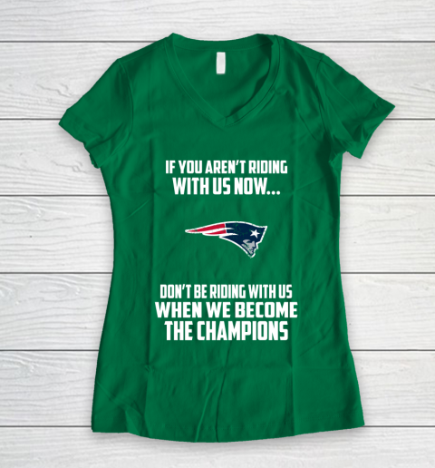 NFL New England Patriots Football We Become The Champions Women's V-Neck T-Shirt 3
