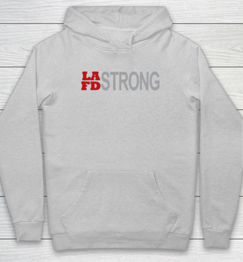 LAFD Strong Hoodie 6