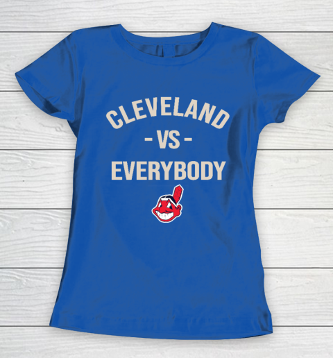 Cleveland Indians Vs Everybody Women's T-Shirt 8
