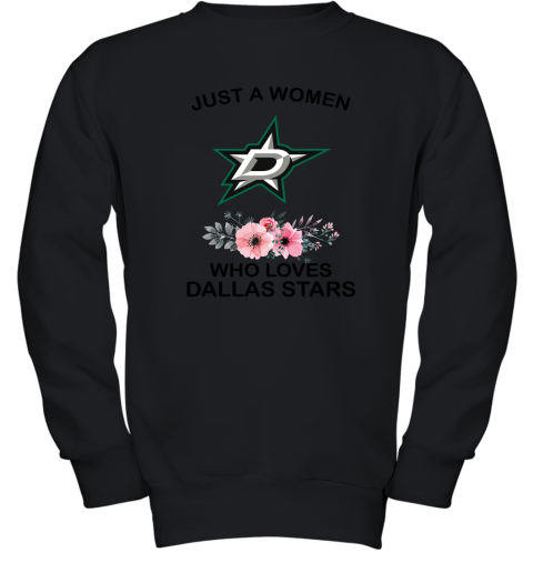 NHL Just A Woman Who Loves Dallas Stars Hockey Sports Youth Sweatshirt