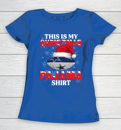 Dallas Cowboys This Is My Christmas Pajama Shirt NFL Women's T-Shirt 8