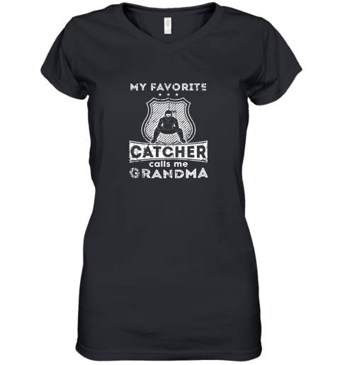 Womens Favorite Baseball Player Catcher Grandma Funny Women's V-Neck T-Shirt