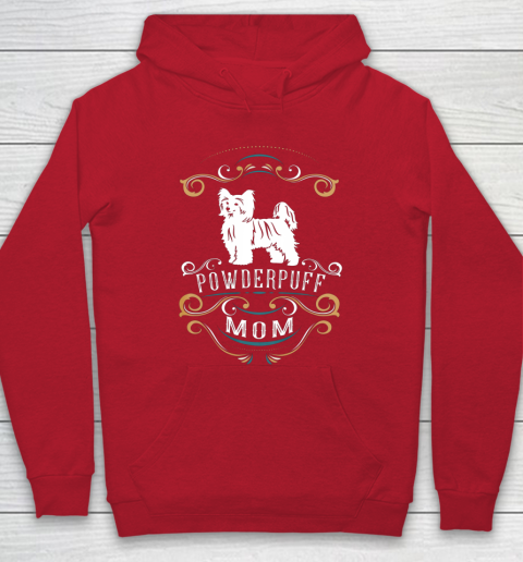 Dog Mom Shirt Powderpuff Mom Chinese Crested Dog Hoodie 7