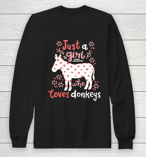 Donkey Gift Just a Girl Who Loves Donkey Long Sleeve T-Shirt
