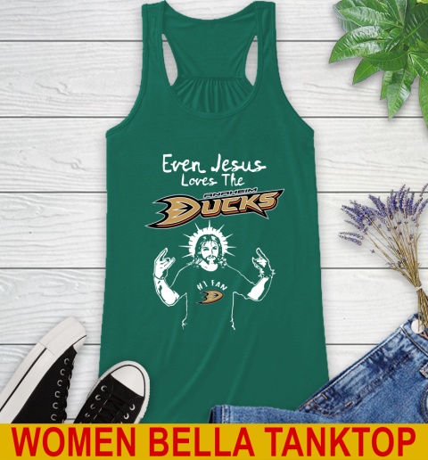 Anaheim Ducks NHL Hockey Even Jesus Loves The Ducks Shirt Racerback Tank 5