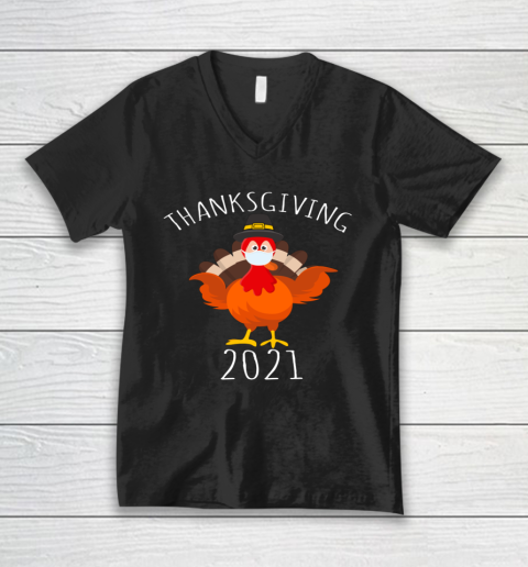 Turkey Thanksgiving 2021 Funny Thanksgiving Day V-Neck T-Shirt