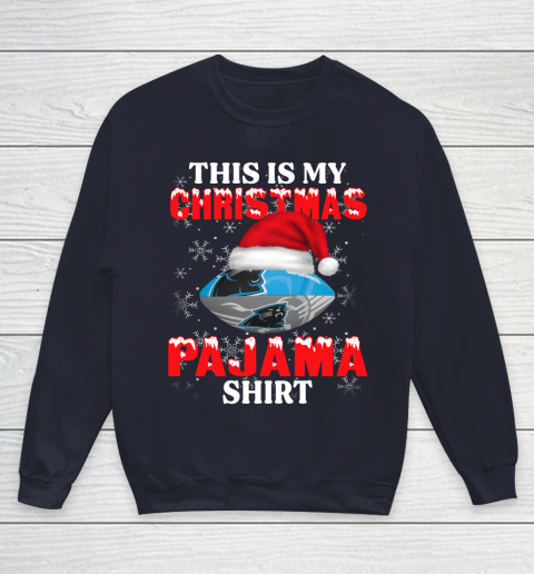 Carolina Panthers This Is My Christmas Pajama Shirt NFL Youth Sweatshirt 2