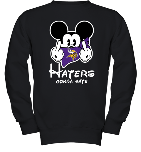 NFL Minnesota Vikings Haters Gonna Hate Mickey Mouse Disney Football T Shirt pvyu4LV2CsF youth sweatshirt 47 95 151514 front black