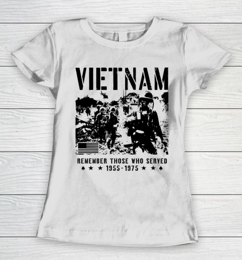 Vietnam Veteran Remember those who served 1955  1975 Women's T-Shirt