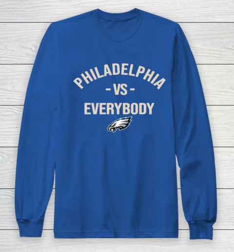 Philadelphia Eagles Vs Everybody Long Sleeve T-Shirt 6