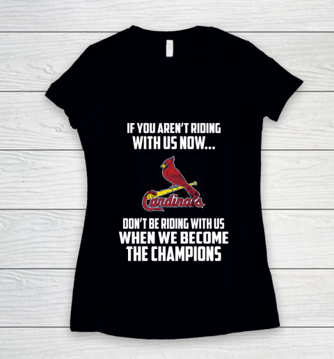MLB St.Louis Cardinals Baseball We Become The Champions Women's V-Neck T-Shirt