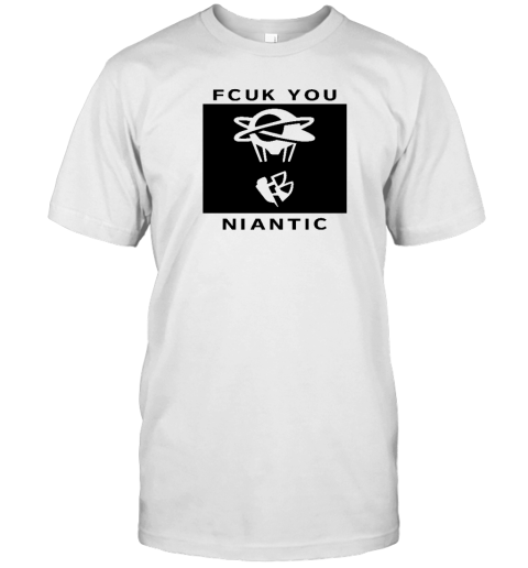 Fcuk You Niantic T-Shirt - Topshirtpro