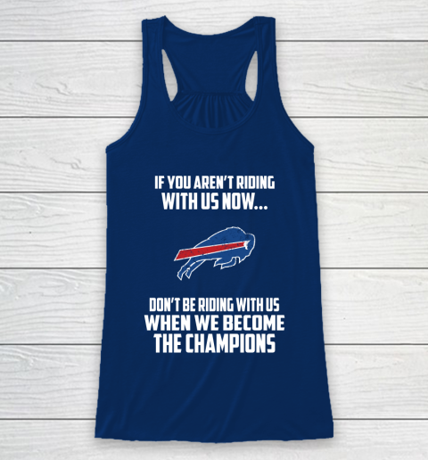 NFL Buffalo Bills Football We Become The Champions Racerback Tank 6