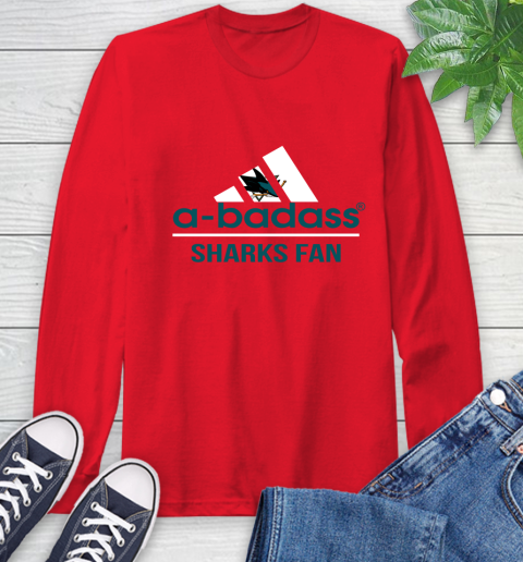 NHL A Badass San Jose Sharks Fan Adidas Hockey Sports Long Sleeve T-Shirt 11