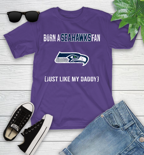 NFL Seattle Seahawks Football Loyal Fan Just Like My Daddy Shirt Youth T-Shirt 3