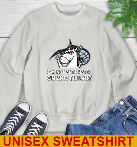 Orlando Magic NBA Basketball Unicorn I'm Not Anti Hater I'm Anti Bullshit Sweatshirt 5
