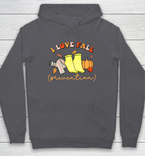 I Love Fall (Prevention) Hoodie 4