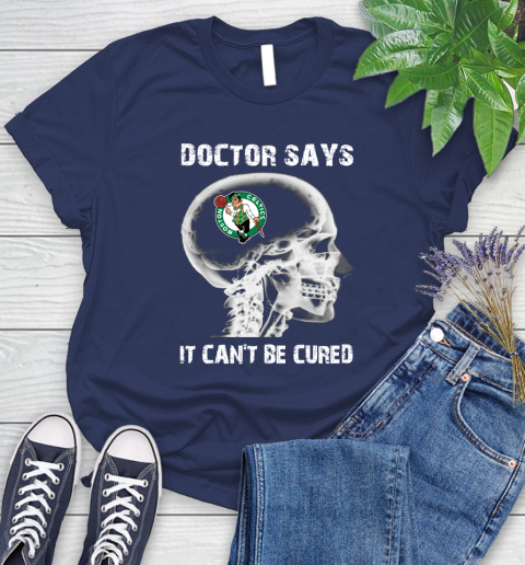NBA Boston Celtics Basketball Skull It Can't Be Cured Shirt Women's T-Shirt 12