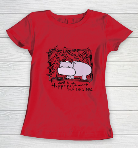 I Want A Hippopotamus For Christmas Hippo for Kid Women Men Women's T-Shirt 7