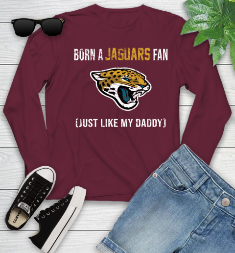 NFL Jacksonville Jaguars Football Loyal Fan Just Like My Daddy Shirt Youth Long Sleeve 5