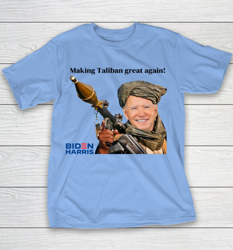 Making The Taliban Great Again Funny Joe Biden Youth T-Shirt 5