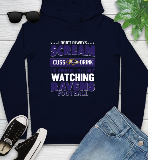 Baltimore Ravens NFL Football I Scream Cuss Drink When I'm Watching My Team Youth Hoodie 3