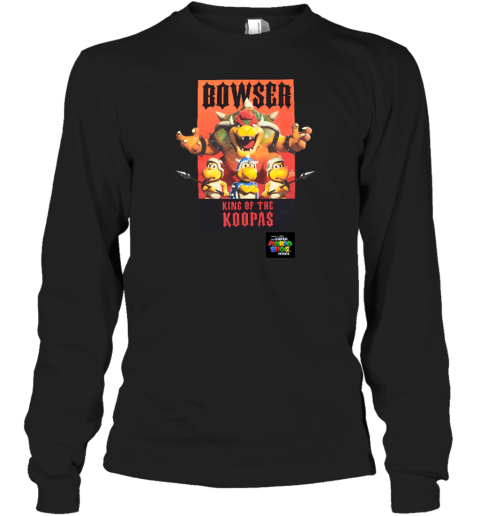 Bowser King Of The Koopas Long Sleeve T