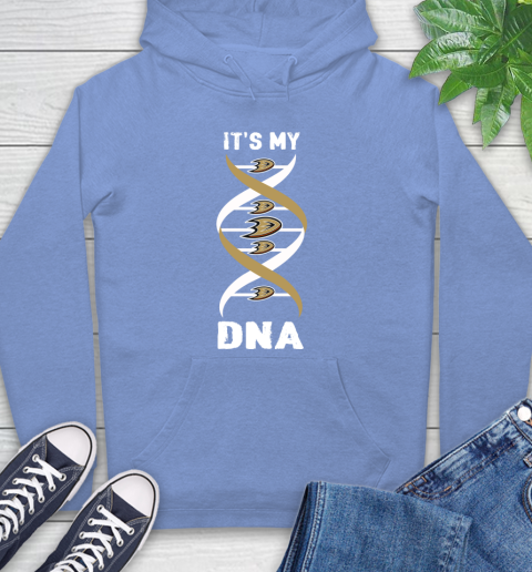 Anaheim Ducks NHL Hockey It's My DNA Sports Hoodie 11