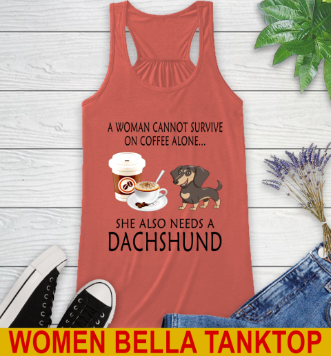 Women cannot survive on coffee alone she also need a DACHSHUND tshirt 38