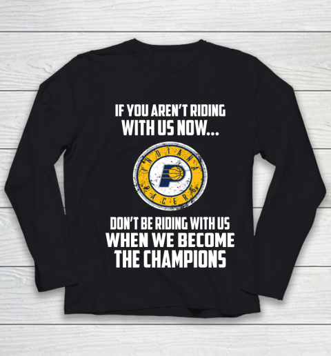 NBA Indiana Pacers Basketball We Become The Champions Youth Long Sleeve