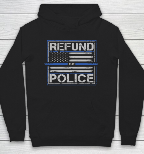 Thin Blue Line Shirt Refund the Police  Back the Blue Patriotic American Flag Hoodie