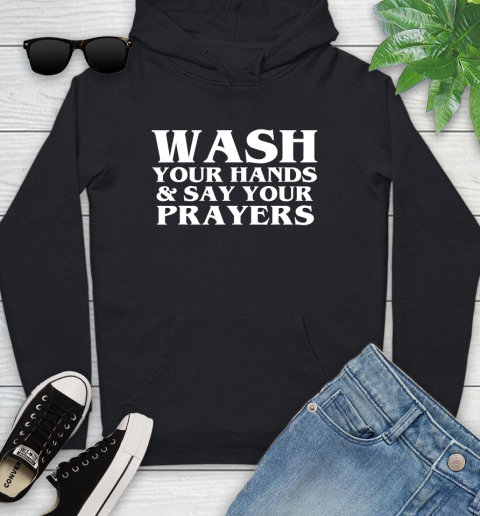 Nurse Shirt Wash Your Hands And Say Your Prayers T Shirt Youth Hoodie
