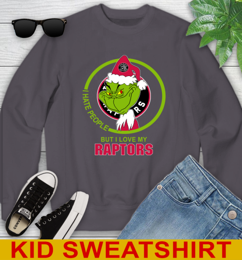 Toronto Raptors NBA Christmas Grinch I Hate People But I Love My Favorite Basketball Team Youth Sweatshirt 6