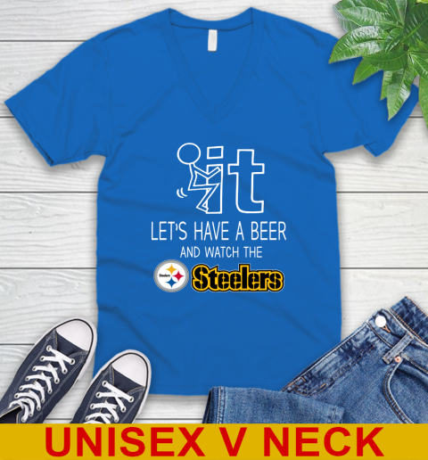 Pittsburgh Steelers Football NFL Let's Have A Beer And Watch Your Team Sports V-Neck T-Shirt 5