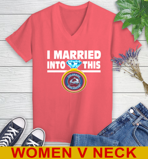 Colorado Avalanche NHL Hockey I Married Into This My Team Sports Women's V-Neck T-Shirt 6