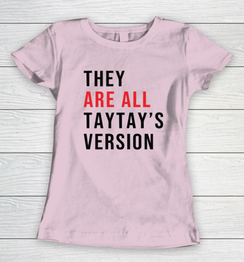 They Are All Taytay's Version Women's T-Shirt 5