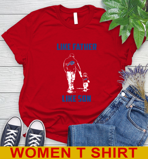 Buffalo Bills NFL Football Like Father Like Son Sports Women's T-Shirt 11