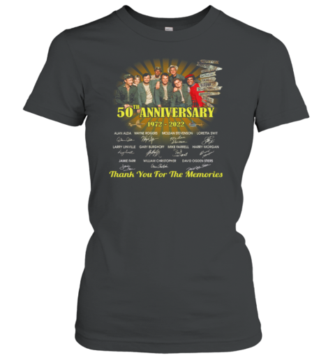 Mash 50th Anniversary 1972 – 2022 Thank You For The Memories Women's T-Shirt