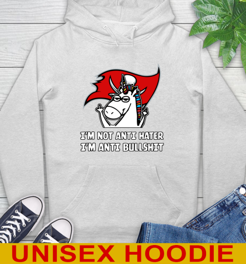 Tampa Bay Buccaneers NFL Football Unicorn I'm Not Anti Hater I'm Anti Bullshit Hoodie