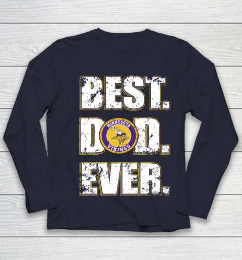 NFL Minnesota Vikings Football Best Dad Ever Family Shirt Youth Long Sleeve 2