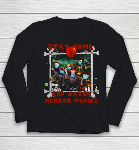 Stay home and watch horror movies Youth Long Sleeve