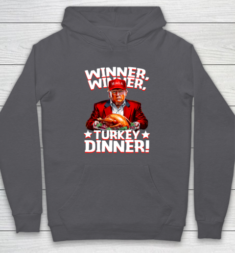 Funny Trump Winner Winner Turkey Dinner Thanksgiving Hoodie 4