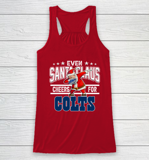 Indianapolis Colts Even Santa Claus Cheers For Christmas NFL Racerback Tank 4